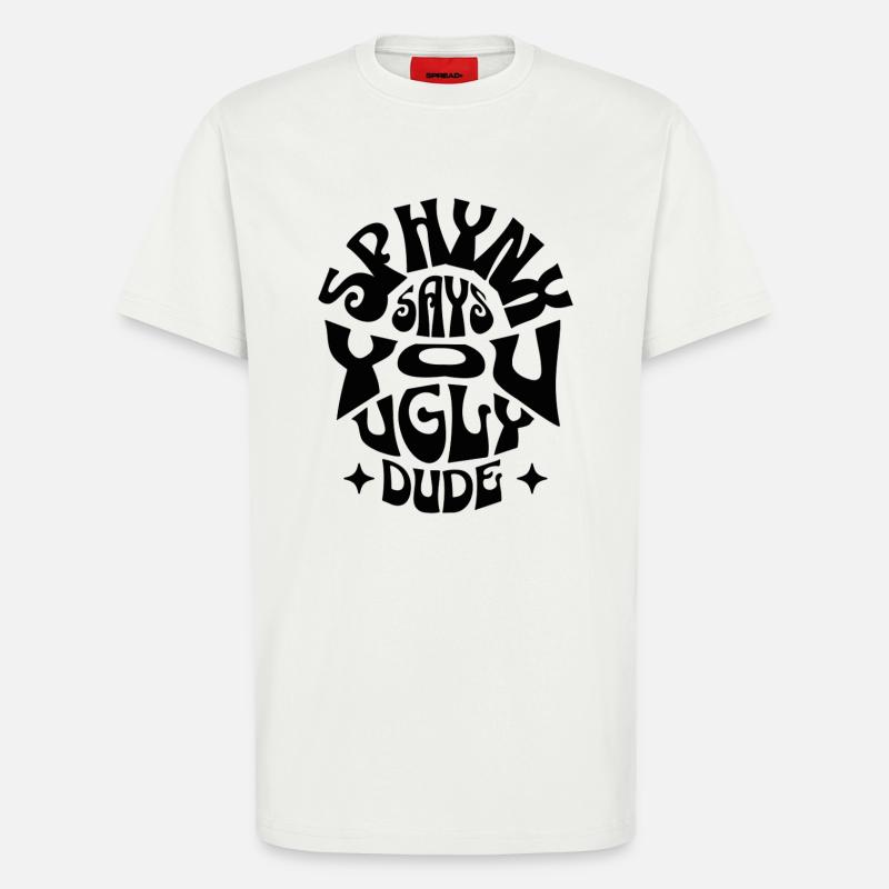 Black Sphynx Katze – lustiger Spruch - T-Shirt - made by SPREAD - OFF WHITE