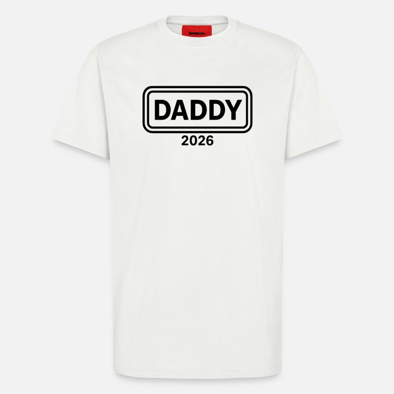 DADDY 2026 Stolzer werdender Vater - T-Shirt - made by SPREAD - OFF WHITE