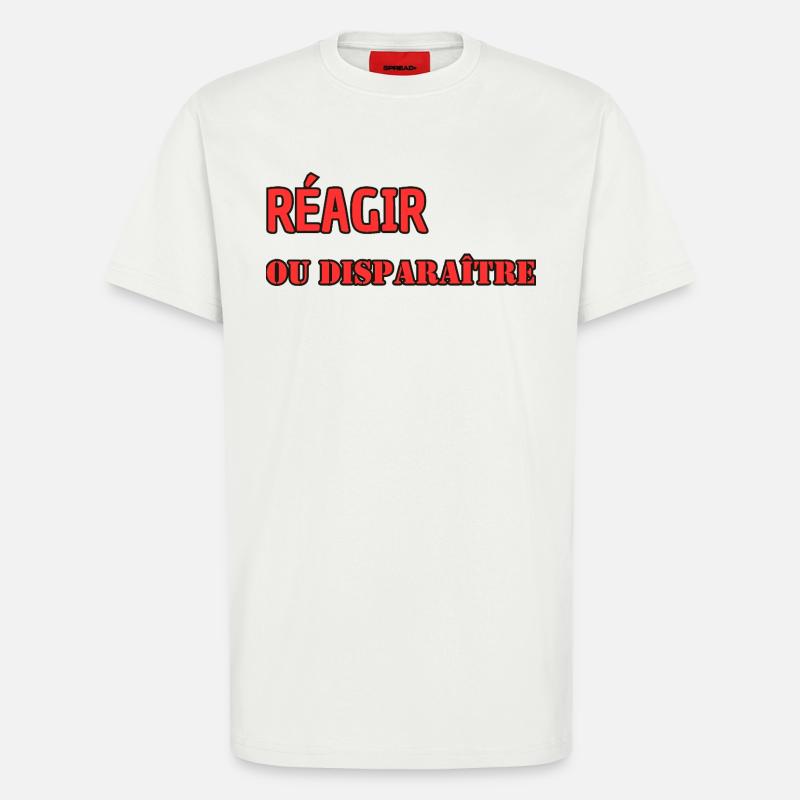 React or disappear - T-Shirt - made by SPREAD - OFF WHITE
