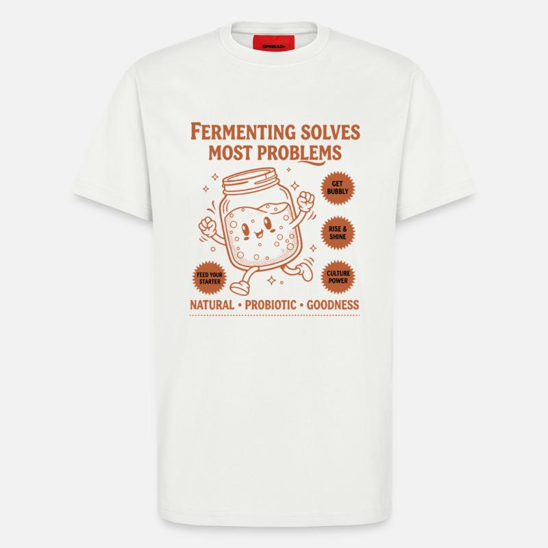 Sourdough Bread Baking Fermenting Solves Most - T-Shirt - made by SPREAD - OFF WHITE