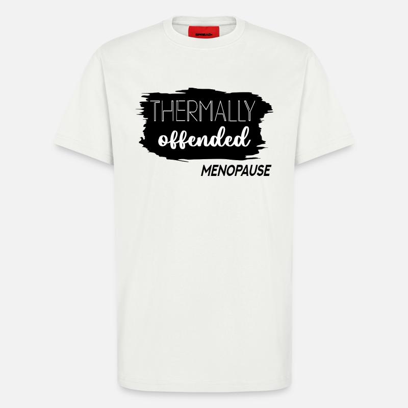 hot flashes menopause - T-Shirt - made by SPREAD - OFF WHITE