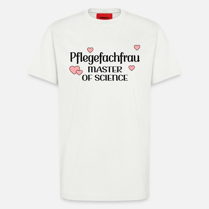 MASTERSTUDIUM PFLEGE - PFLEGEFACHFRAU - T-Shirt - made by SPREAD - OFF WHITE