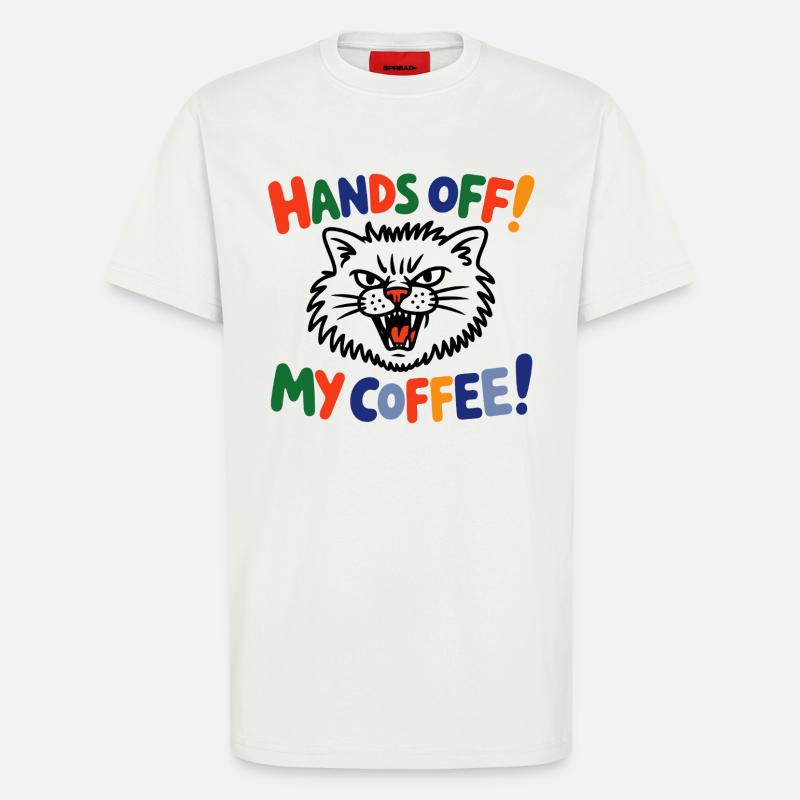 Lâchez-moi, mon café ! - T-shirt bio décontracté fabriqué en UE - OFF WHITE