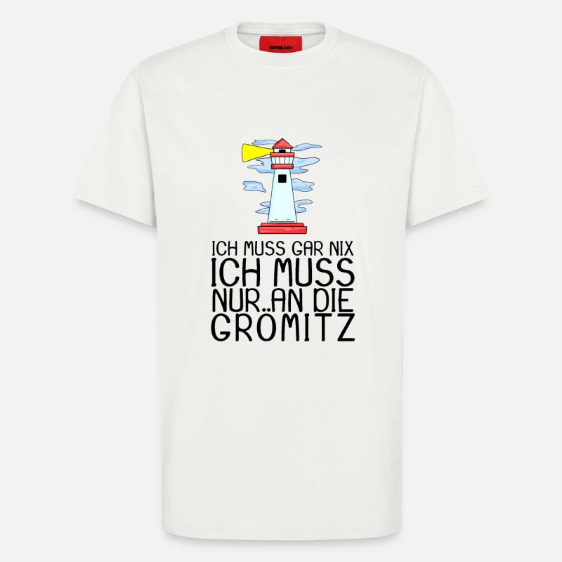 Grömitz Spruch Sprüche - T-Shirt - made by SPREAD - OFF WHITE