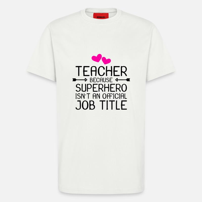 Lehrer Superheld Geschenk - T-Shirt - made by SPREAD - OFF WHITE