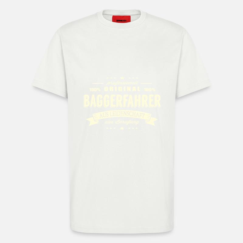 Baggerfahrer aus Leidenschaft - T-Shirt - made by SPREAD - OFF WHITE