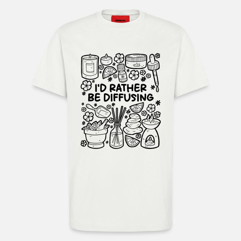 I’d Rather Be Diffusing – Aromatherapie - T-Shirt - made by SPREAD - OFF WHITE