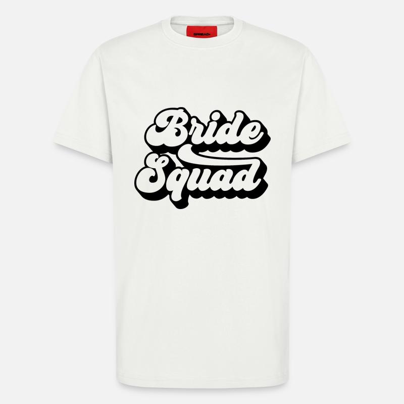 Bride Squad - Junggesellinnenabschied - T-Shirt - made by SPREAD - OFF WHITE