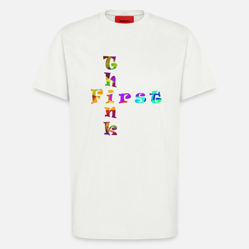 Think First - T-Shirt - made by SPREAD - OFF WHITE