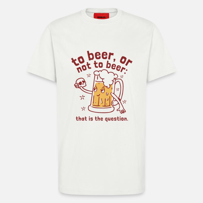 Bier oder nicht Bier - T-Shirt - made by SPREAD - OFF WHITE