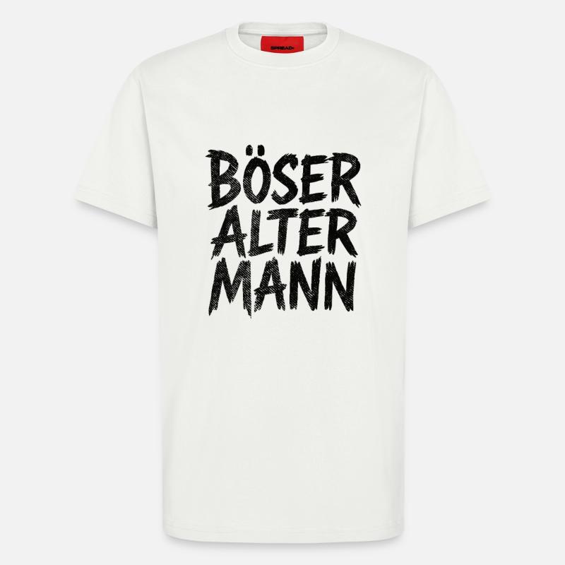 Böser alter Mann – freches Statement - T-Shirt - made by SPREAD - OFF WHITE