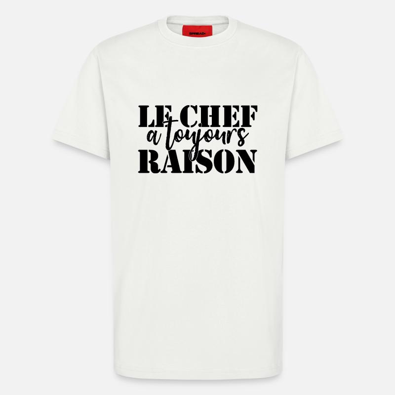 Chef hat immer Recht - T-Shirt - made by SPREAD - OFF WHITE