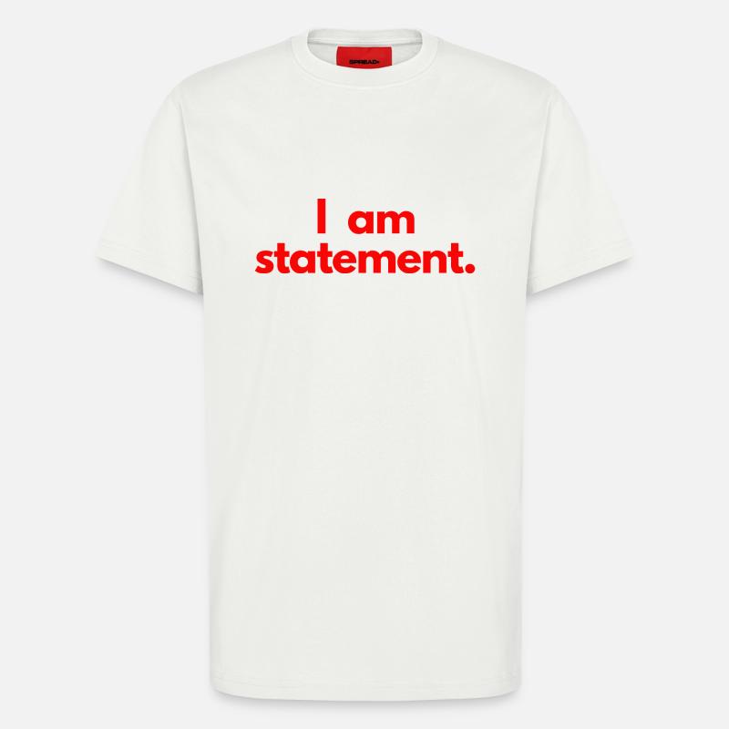 Ich bin eine Aussage. Rot - T-Shirt - made by SPREAD - OFF WHITE