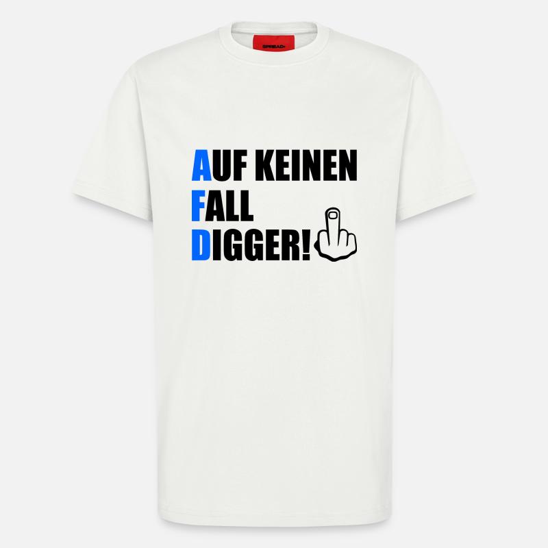 auf keinen fall digga - T-Shirt - made by SPREAD - OFF WHITE