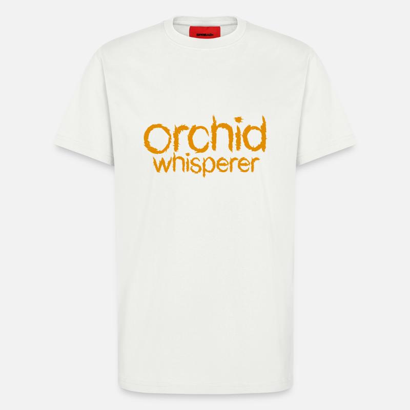 Orchideen Flüsterer Text - T-Shirt - made by SPREAD - OFF WHITE