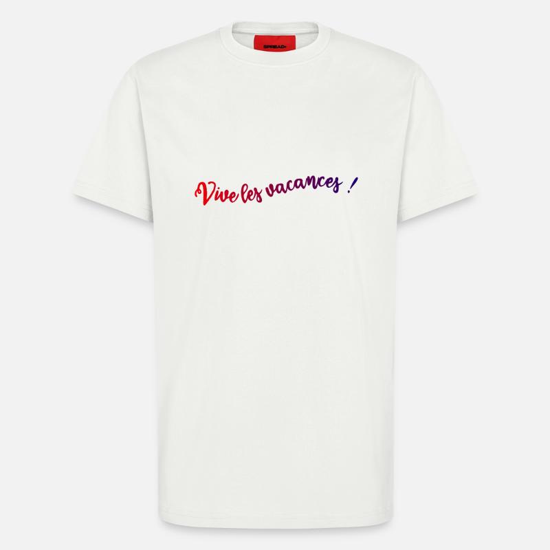 VIVE LES VACANCES. VACANCES. BONNES VACANCES - T-shirt bio décontracté fabriqué en UE - OFF WHITE