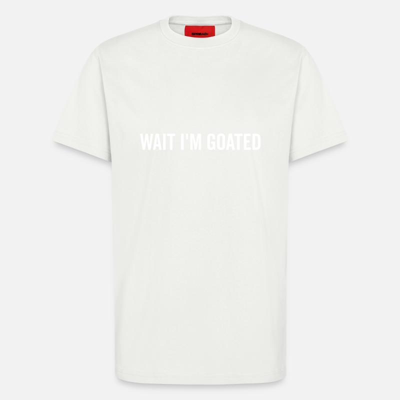 Warte, ich bin Ziegenbart - T-Shirt - made by SPREAD - OFF WHITE