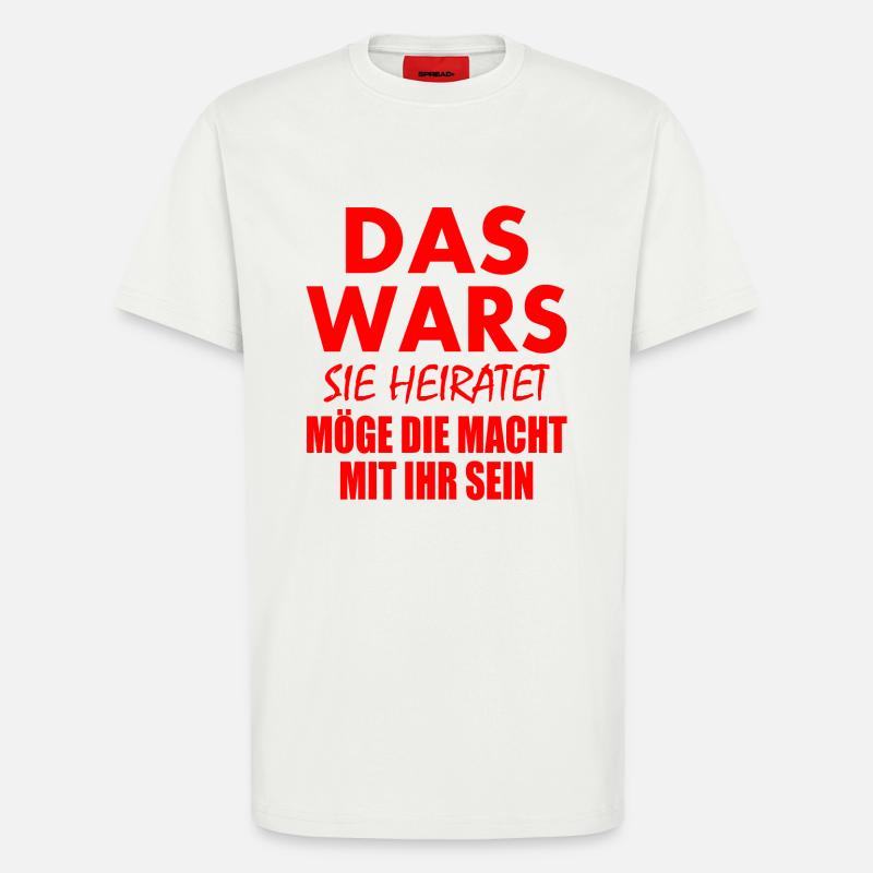 Das wars sie heiratet - T-Shirt - made by SPREAD - OFF WHITE