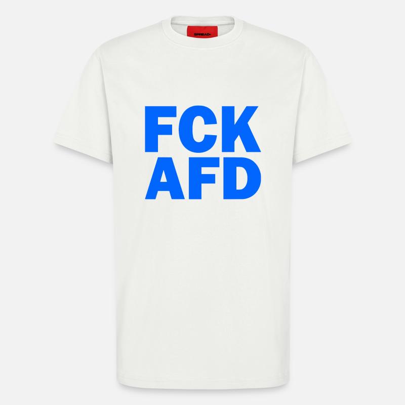 Fck afd - T-Shirt - made by SPREAD - OFF WHITE