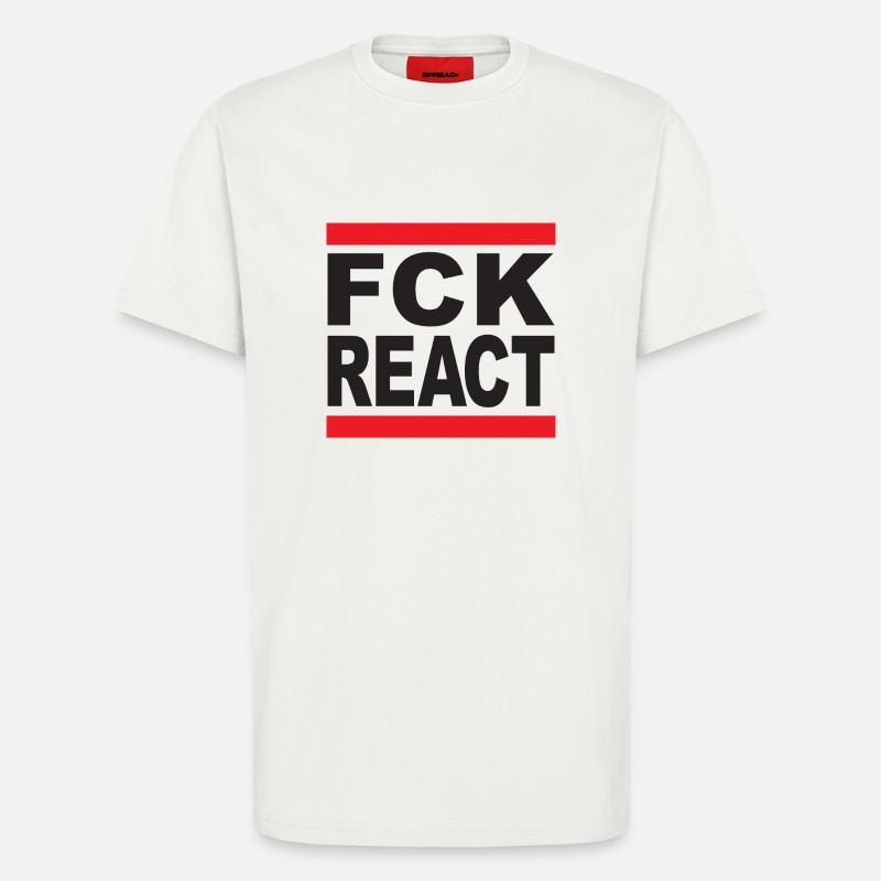 FCK REACT - T-Shirt - made by SPREAD - OFF WHITE