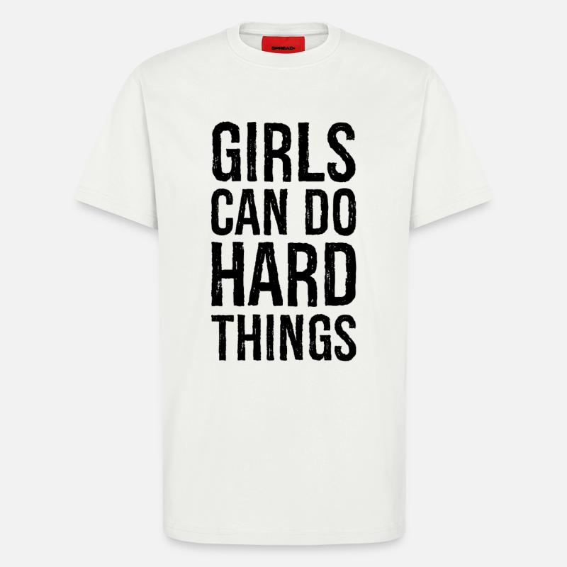 girls can do hard things - T-Shirt - made by SPREAD - OFF WHITE