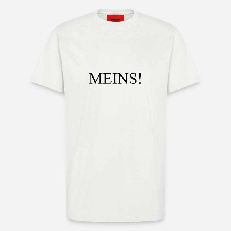 MEINS! - T-Shirt - made by SPREAD - OFF WHITE