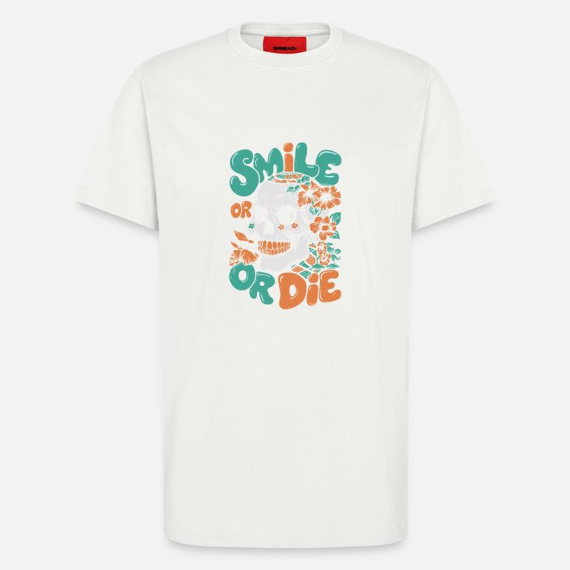 LÄCHELN ODER STERBEN - T-Shirt - made by SPREAD - OFF WHITE