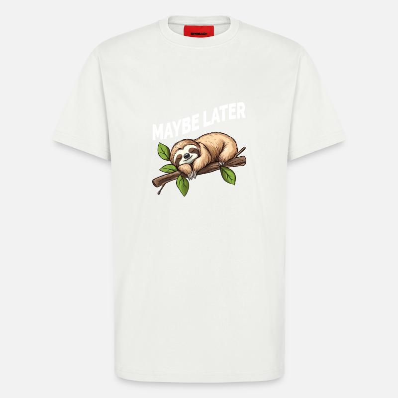 Funny Sloth Maybe Later - T-Shirt - made by SPREAD - OFF WHITE