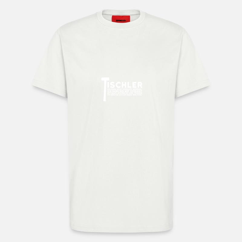 Tischler - T-Shirt - made by SPREAD - OFF WHITE