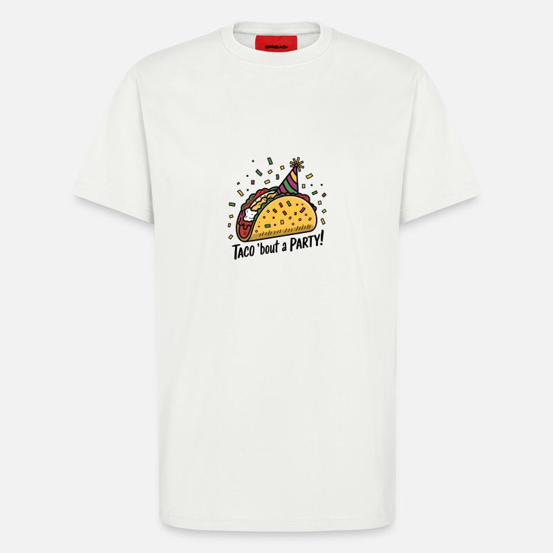 Taco 'bin eine Party! - T-Shirt - made by SPREAD - OFF WHITE