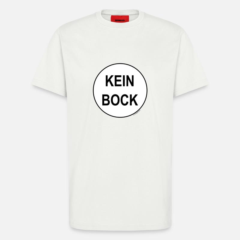 kein bock - T-Shirt - made by SPREAD - OFF WHITE