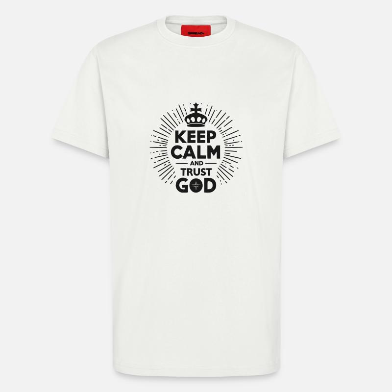 Keep Calm and Trust God - T-Shirt - made by SPREAD - OFF WHITE