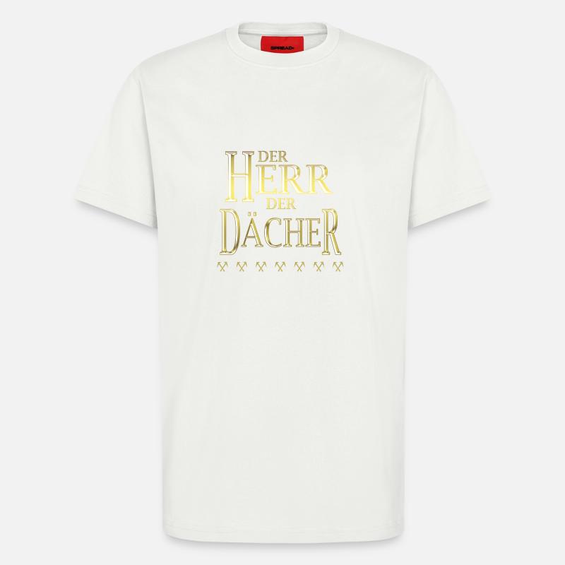 DER HERR DER DÄCHER gold - T-Shirt - made by SPREAD - OFF WHITE