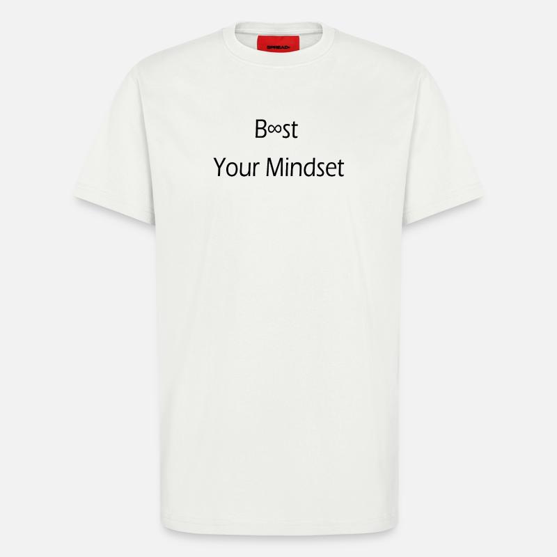 Boost your Mindset / Motivation/ Disziplin/ Spruch - T-Shirt - made by SPREAD - OFF WHITE