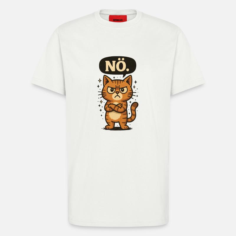 Statement Nö Katze Nein Spruch - T-Shirt - made by SPREAD - OFF WHITE