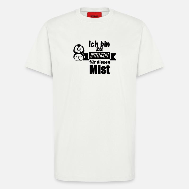 Pinguin Spruch - Zu intelligent Geschenk - T-Shirt - made by SPREAD - OFF WHITE