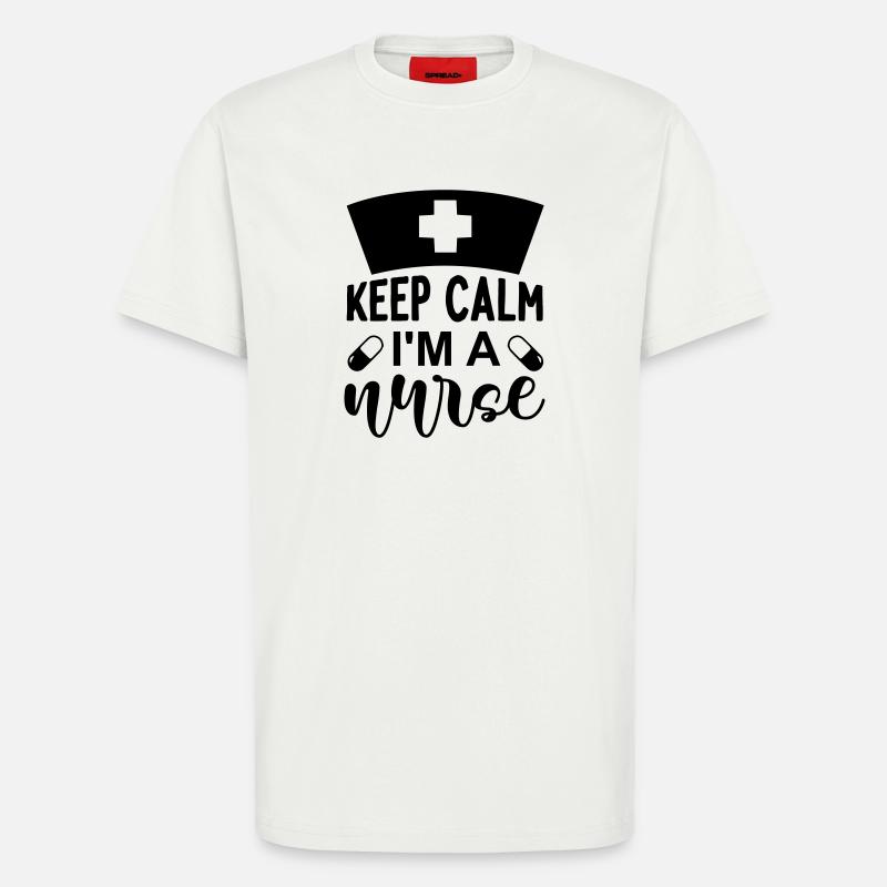 Keep calm im a nurse - T-Shirt - made by SPREAD - OFF WHITE