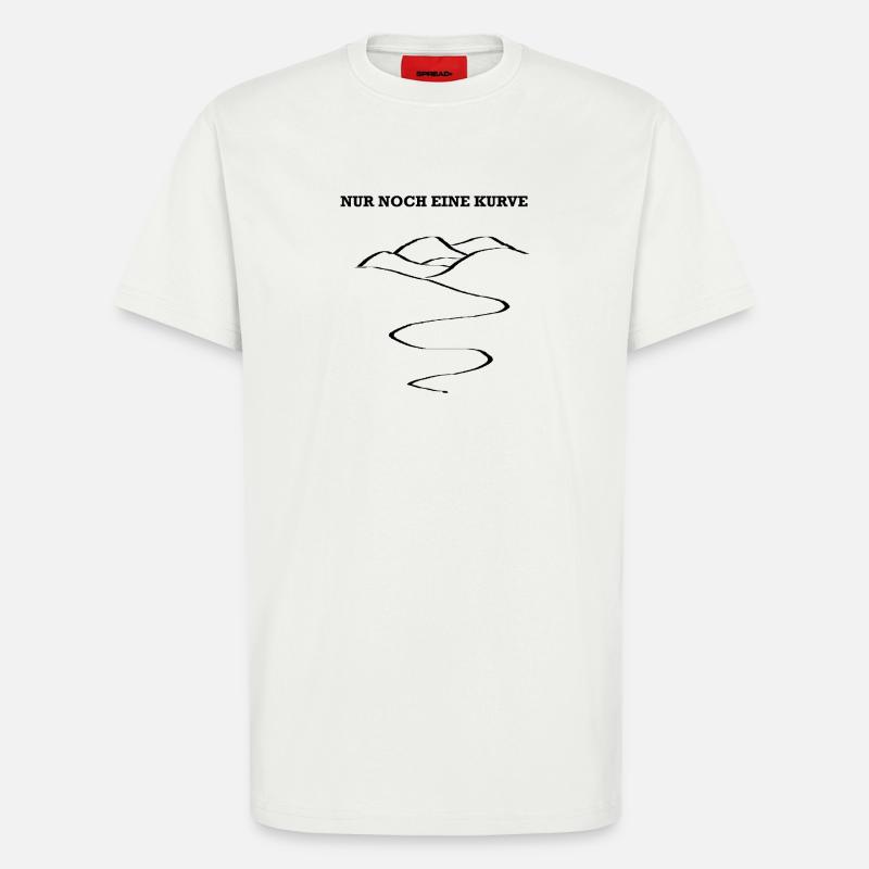 Nur noch eine Kurve - T-Shirt - made by SPREAD - OFF WHITE