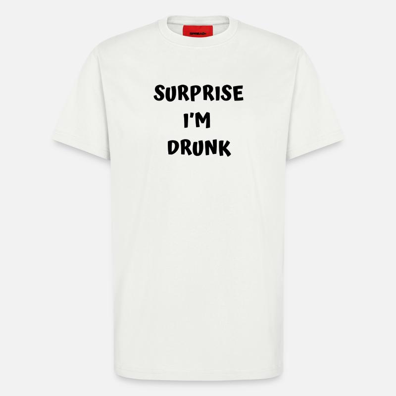 Texte drôle d’ivrogne - T-shirt bio décontracté fabriqué en UE - OFF WHITE