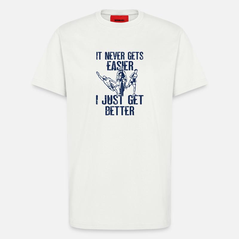 Es Wird Nie Einfacher Triathlon - T-Shirt - made by SPREAD - OFF WHITE