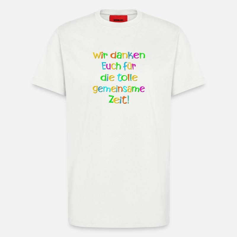 Abschiedssprüche Team - Dankbarkeit ZEIT - T-Shirt - made by SPREAD - OFF WHITE