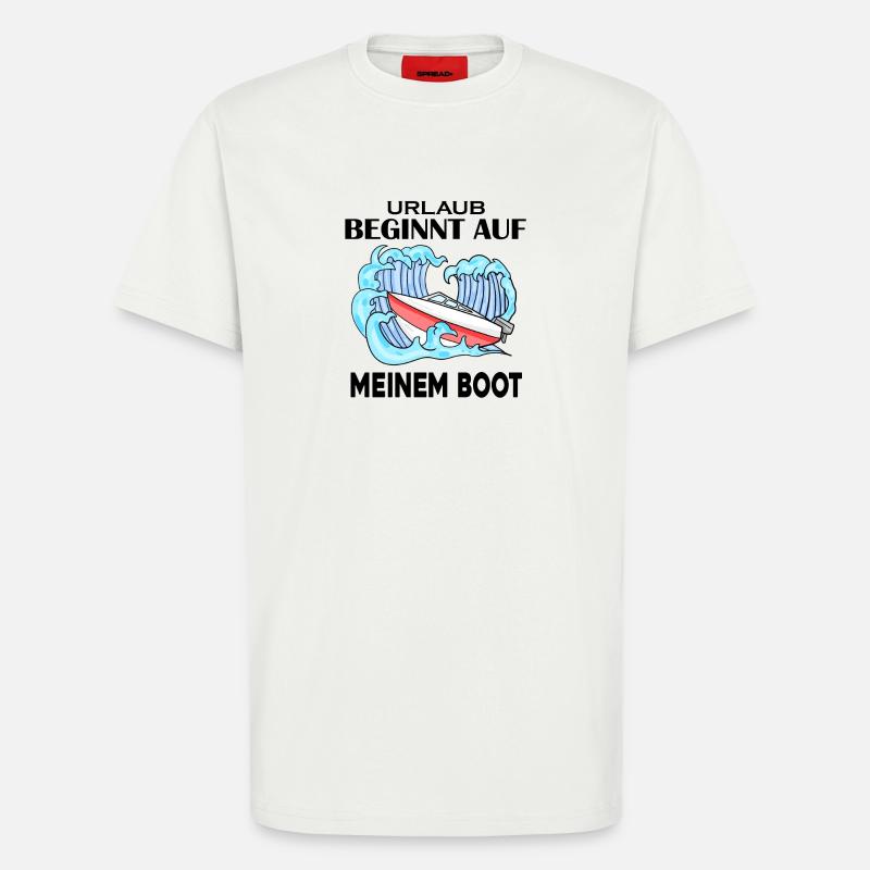 Urlaub Boot Spruch - T-Shirt - made by SPREAD - OFF WHITE