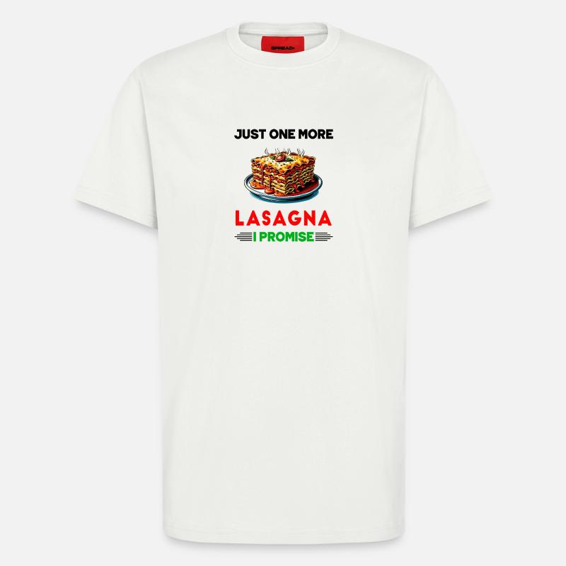Nur noch eine Lasagne, versprochen - T-Shirt - made by SPREAD - OFF WHITE