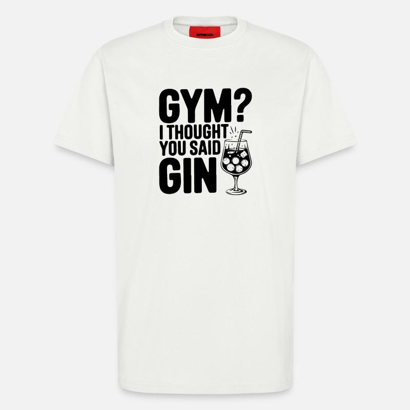 Fitnessstudio oder Gin? Lustiges Zitat - T-Shirt - made by SPREAD - OFF WHITE