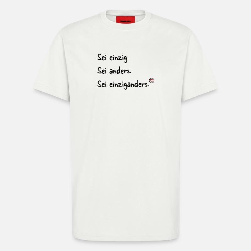Sei einziganders - T-Shirt - made by SPREAD - OFF WHITE
