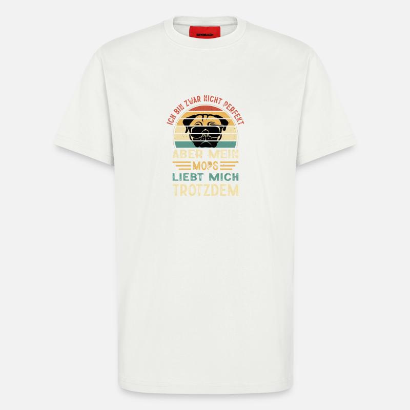 Mops Hund Hundebesitzer Geschenk Hundehalter - T-Shirt - made by SPREAD - OFF WHITE