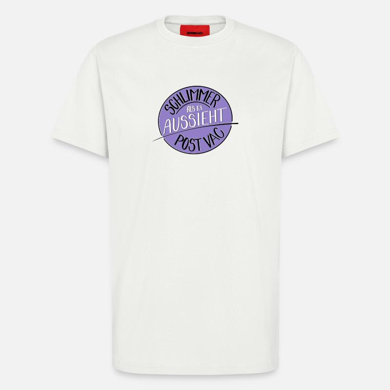 Schlimmer als es aussieht, Post Vac - T-Shirt - made by SPREAD - OFF WHITE