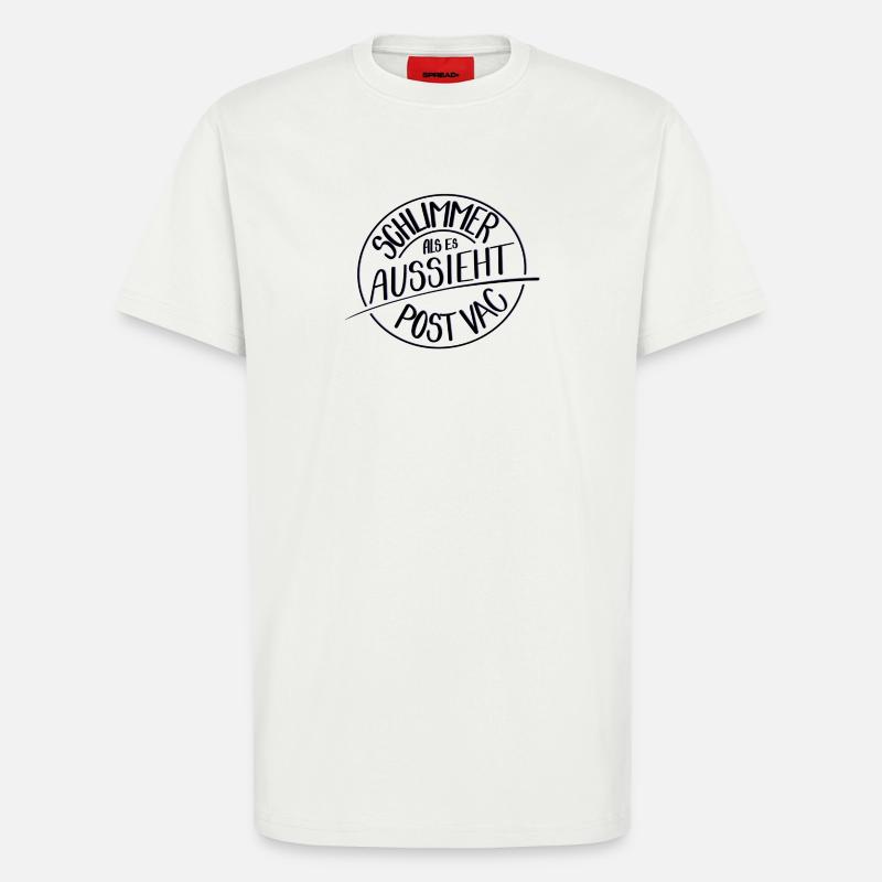 Schlimmer als es aussieht, Post Vac - T-Shirt - made by SPREAD - OFF WHITE