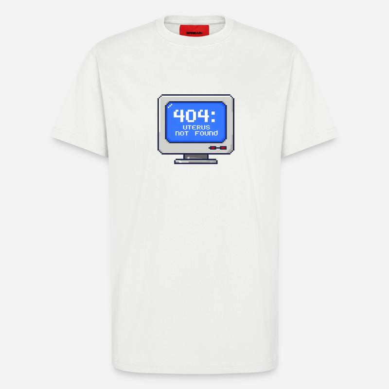 404: Uterus Not Found - 8-Bit Pixel - T-Shirt - made by SPREAD - OFF WHITE