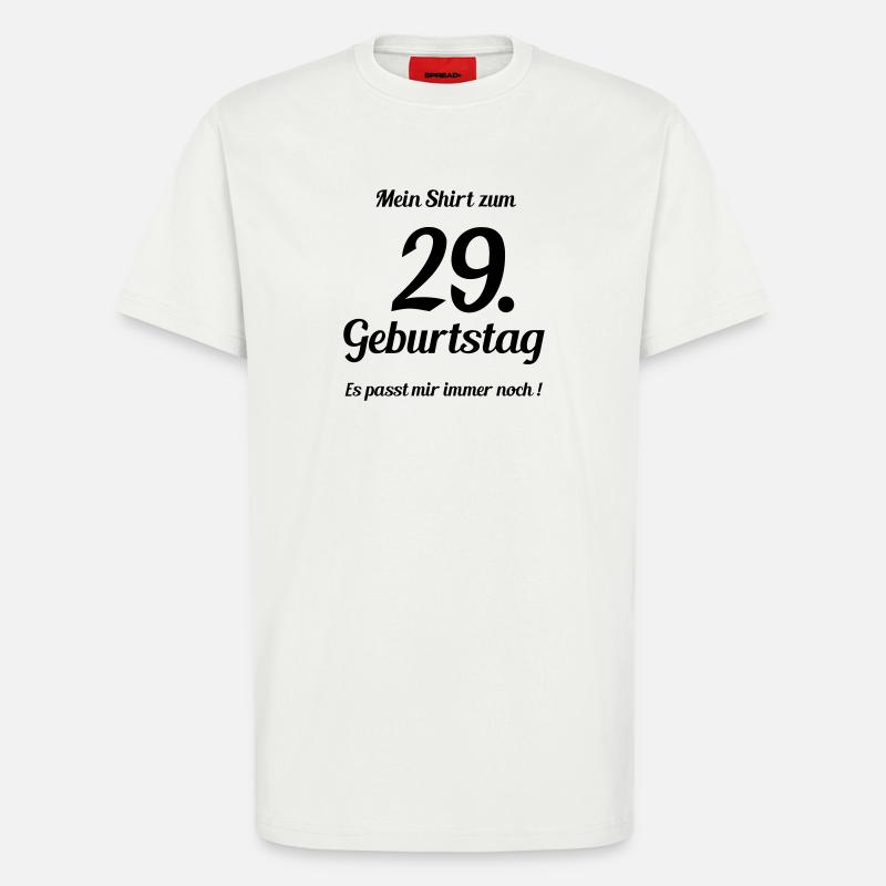 Passt seit 29 - T-Shirt - made by SPREAD - OFF WHITE